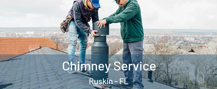  Chimney Service Ruskin - FL
